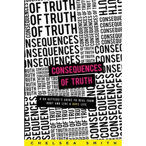 Consequences of Truth - Paperback