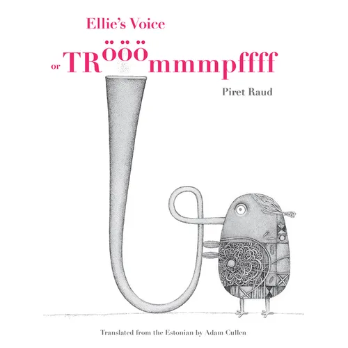 Ellie's Voice: Or Trööömmmpffff - Hardcover