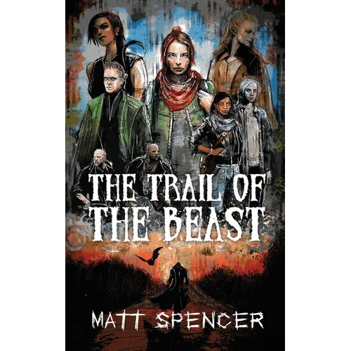 The Trail of the Beast - Paperback