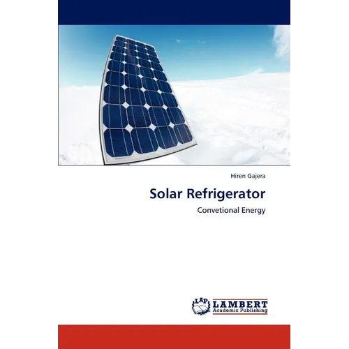Solar Refrigerator - Paperback