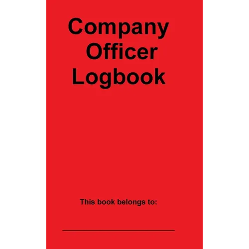 Company Officer Logbook - Hardcover