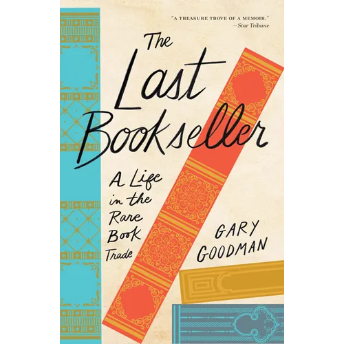 The Last Bookseller: A Life in the Rare Book Trade - Paperback