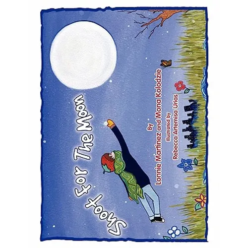 Shoot for the Moon - Paperback