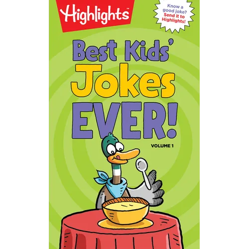 Best Kids' Jokes Ever! Volume 1: A Kids Joke Book with Over 300 of the Funniest Jokes for Ages 69, Daily Giggles, Silly Jokes for Everyday Laugh-Out-L - Paperback