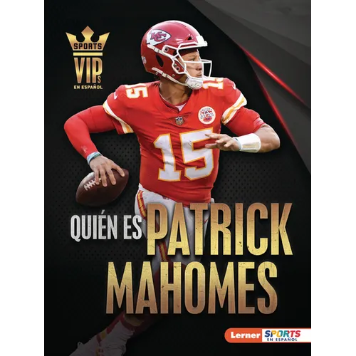 Quién Es Patrick Mahomes (Meet Patrick Mahomes): Superestrella de Kansas City Chiefs (Kansas City Chiefs Superstar) - Paperback