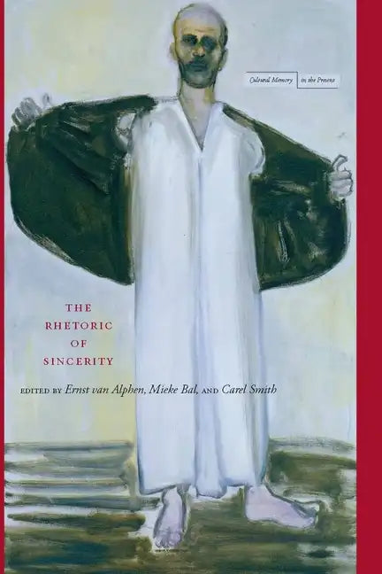The Rhetoric of Sincerity - Paperback
