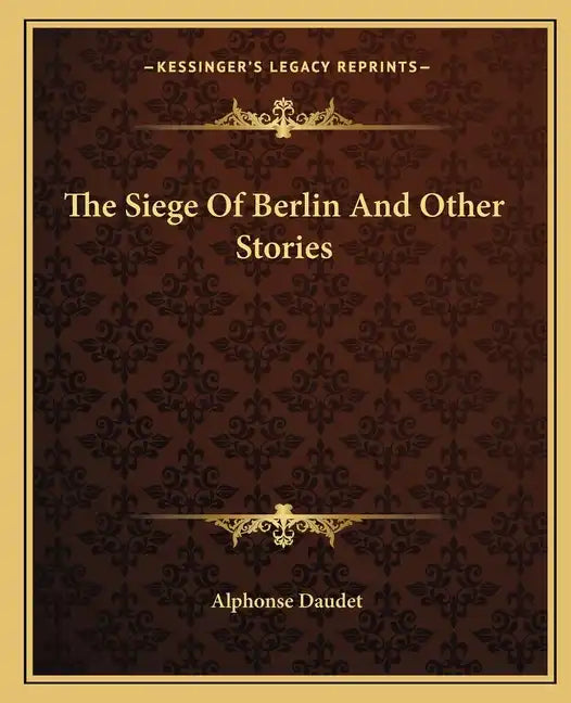 The Siege Of Berlin And Other Stories - Paperback