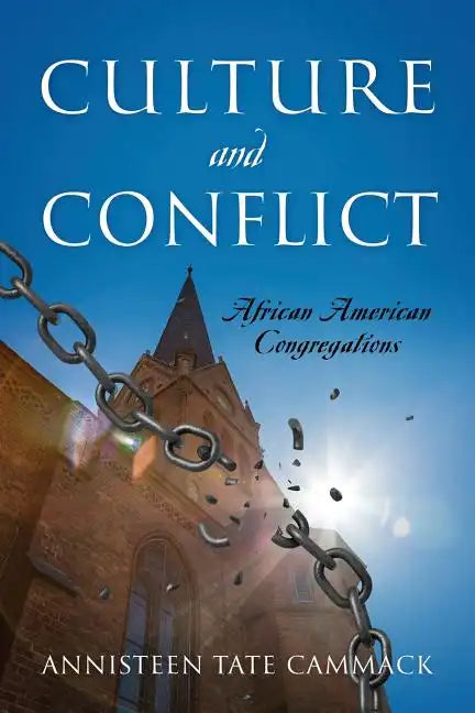 Culture and Conflict: African American Congregations - Paperback