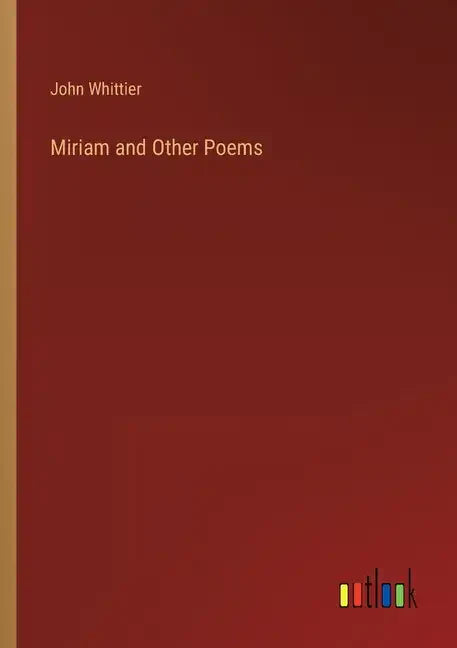 Miriam and Other Poems - Paperback