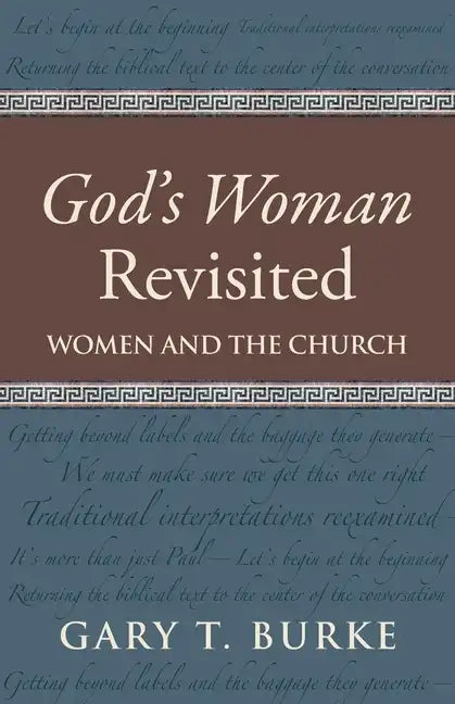 God's Woman Revisited: Women and the Church - Paperback