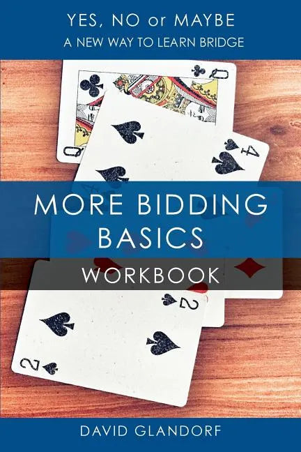 Ynm: More Bidding Basics Workbook - Paperback