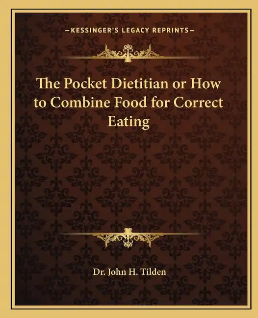 The Pocket Dietitian or How to Combine Food for Correct Eating - Paperback