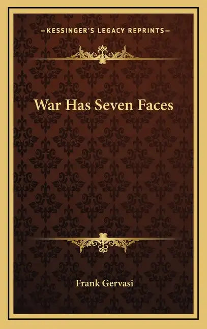 War Has Seven Faces - Hardcover