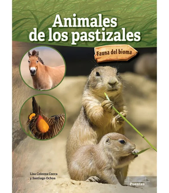 Animales de Los Pastizales: Grassland Animals - Hardcover