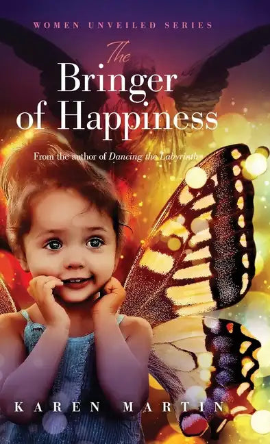The Bringer of Happiness - Hardcover