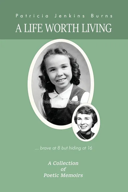 A Life Worth Living - Paperback