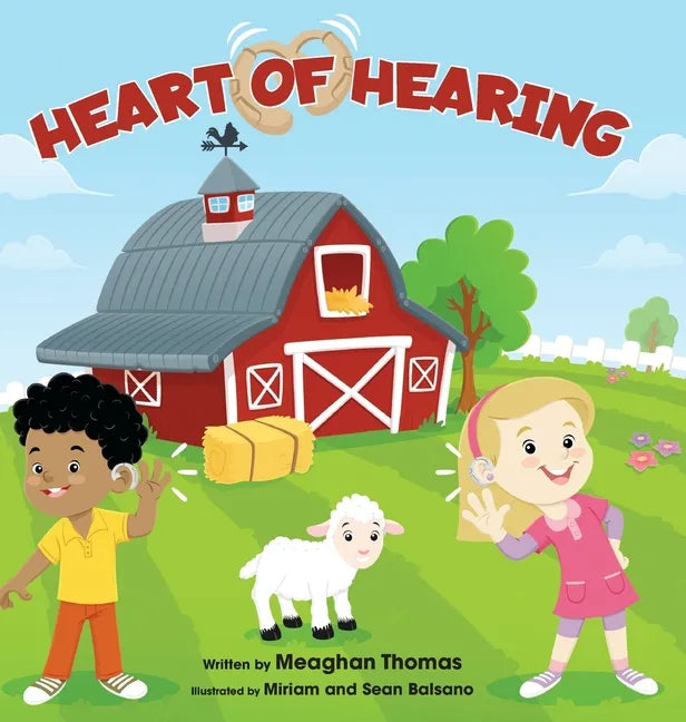 Heart of Hearing - Hardcover