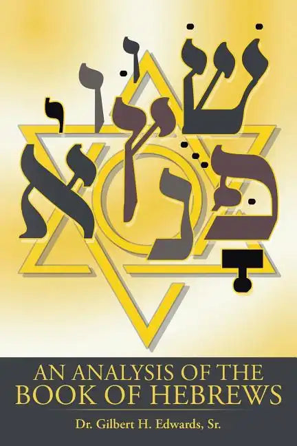 An Analysis of the Book of Hebrews - Paperback