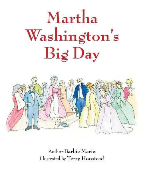 Martha Washington's Big Day - Paperback