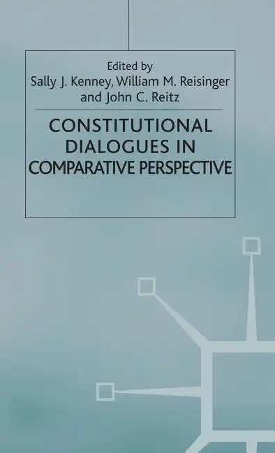 Constitutional Dialogues in Comparative Perspective - Hardcover