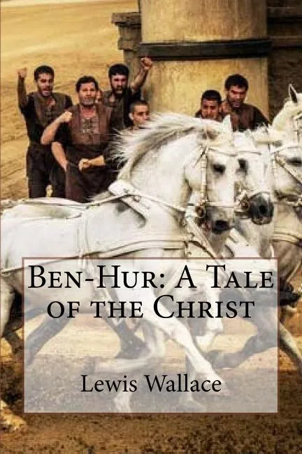Ben-Hur: A Tale of the Christ - Paperback