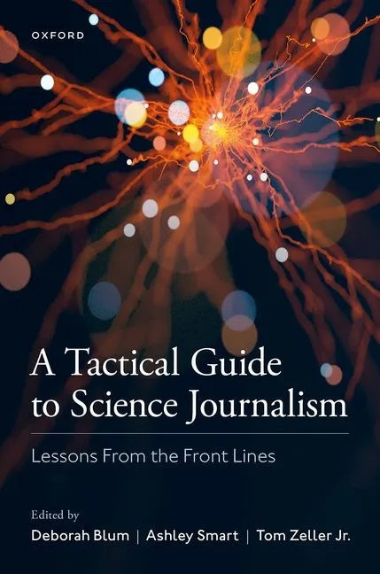 A Tactical Guide to Science Journalism: Lessons from the Front Lines - Paperback