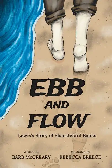 Ebb and Flow: Lewis's Story of Shackleford Banks - Paperback