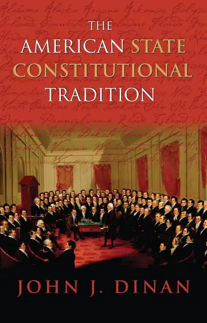 The American State Constitutional Tradition - Paperback