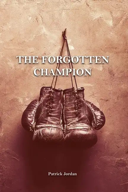 The Forgotten Champion - Paperback