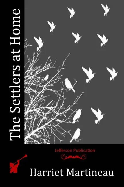 The Settlers at Home - Paperback