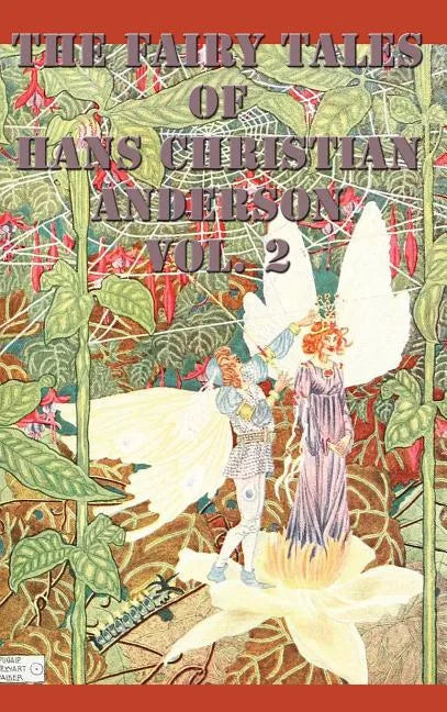 The Fairy Tales of Hans Christian Anderson Vol. 2 - Hardcover