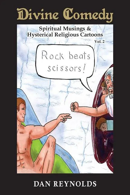 Divine Comedy Spiritual Musings & Hysterical Religious Cartoons Vol. 2 - Paperback