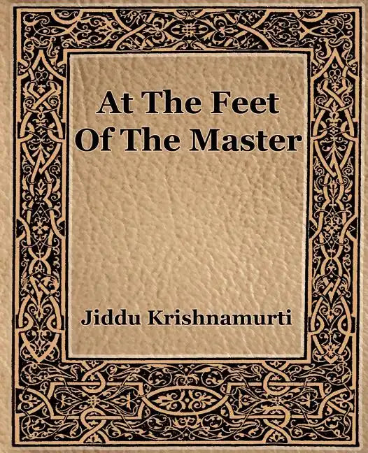 At The Feet Of The Master - Paperback