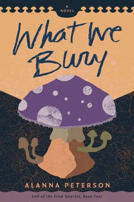 What We Bury - Paperback