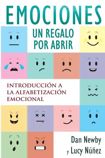 Emotions, un Regalo por Abrir: Introducción a la Alfabetización Emocional - Paperback