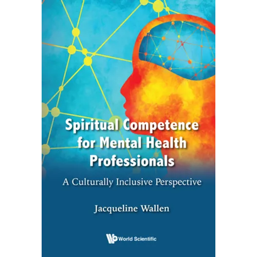 Spiritual Competence for Mental Health Professionals - Hardcover
