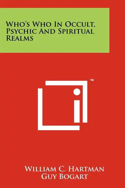 Who's Who in Occult, Psychic and Spiritual Realms - Paperback