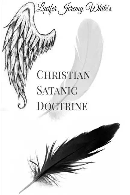 Christian Satanic Doctrine - Paperback