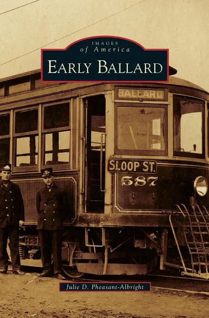 Early Ballard - Hardcover