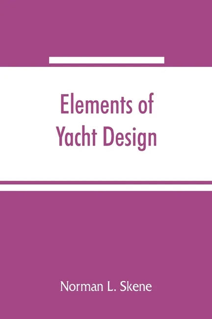 Elements of yacht design - Paperback