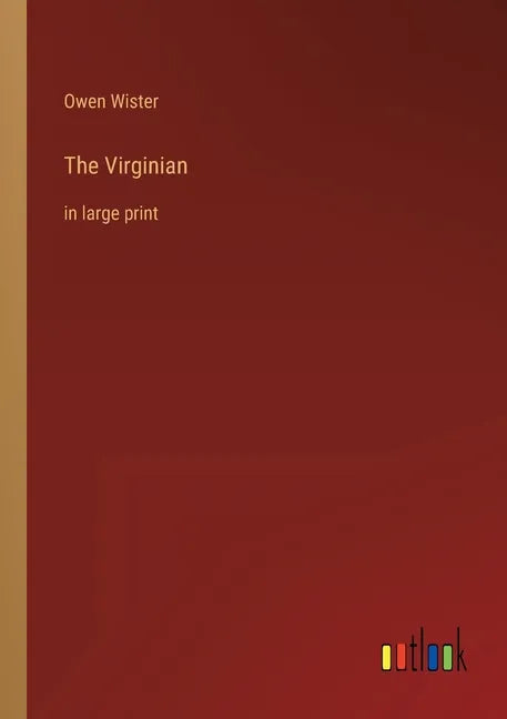 The Virginian: in large print - Paperback