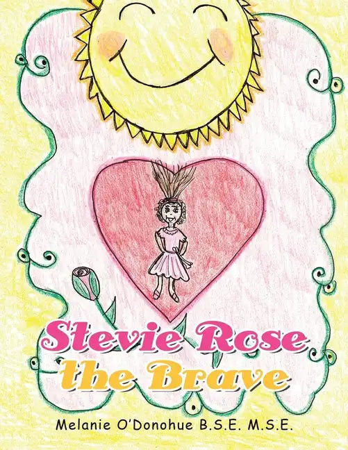 Stevie Rose the Brave - Paperback