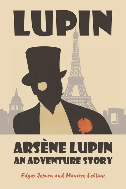 Arsène Lupin: An Adventure Story - Paperback