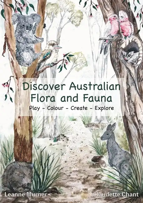 Discover Australian Flora and Fauna - Paperback