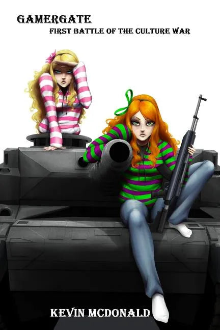 GamerGate: First Battle of the Culture War - Paperback