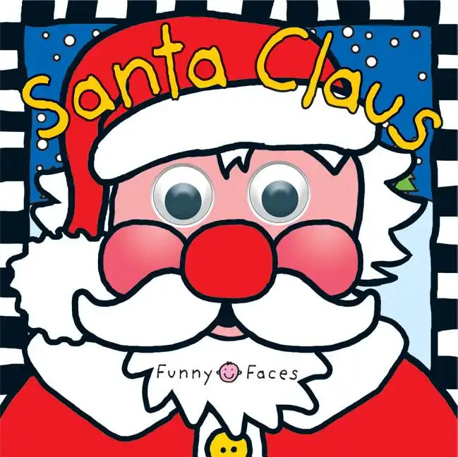 Funny Faces Santa Claus: With Lights and Sound - Board Book