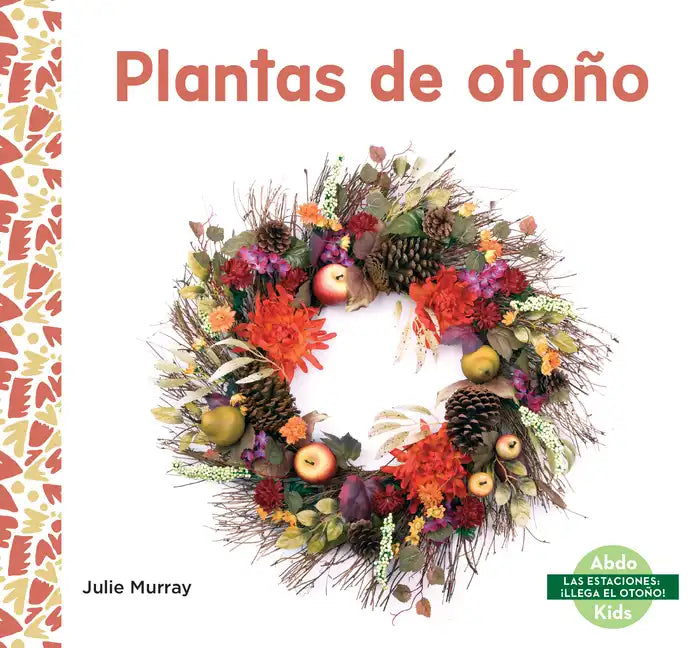 Plantas de Otono (Fall Plants) - Library Binding