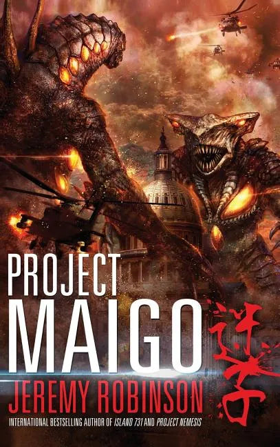 Project Maigo (a Kaiju Thriller) - Hardcover