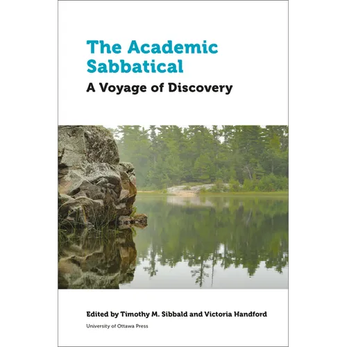 The Academic Sabbatical: A Voyage of Discovery - Paperback