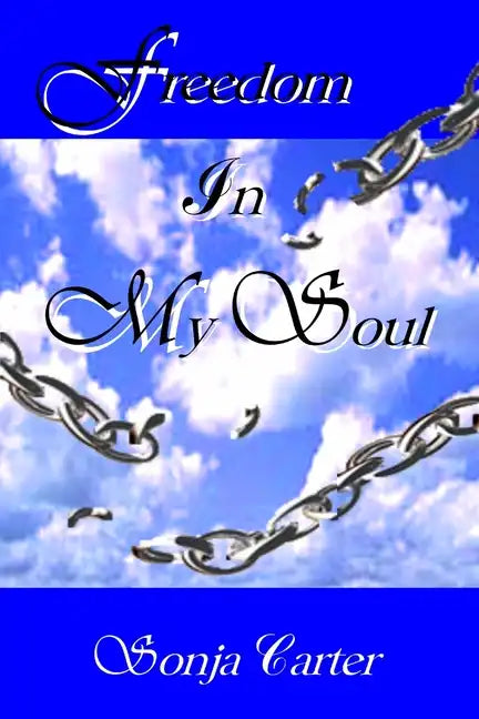 Freedom In My Soul - Paperback